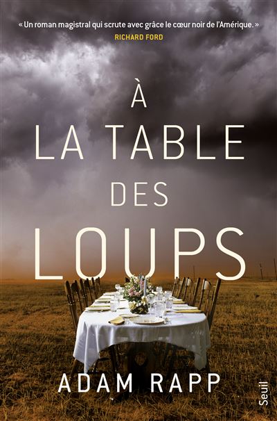 À la table des loups, Adam Rapp (Le Seuil / Cadre Vert) — Yann