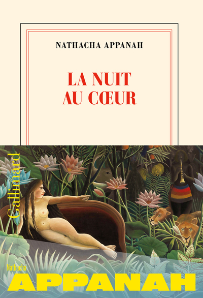 La nuit au cœur, Natacha Appanah (Gallimard) — Mélanie