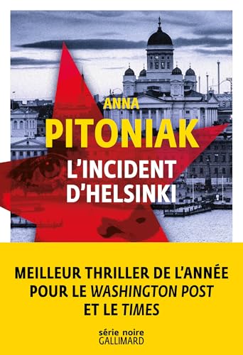 L&rsquo;incident d&rsquo;Helsinki, Anna Pitoniak (Gallimard) — Fanny