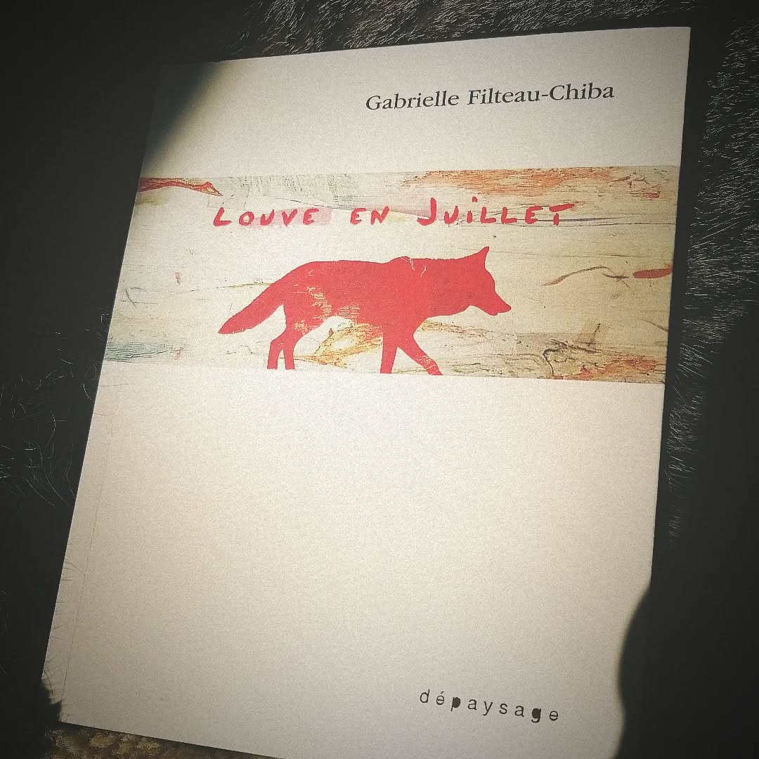 Louve en juillet, Gabrielle Filteau-Chiba (Dépaysage) — Fanny