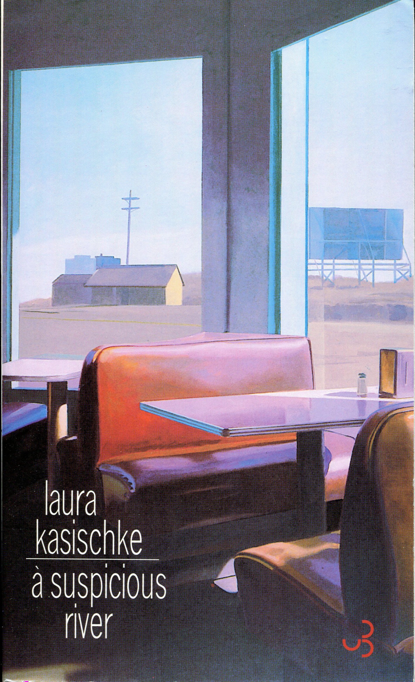À Suspicious river, Laura Kasischke (Bourgois / Folio) — Seb