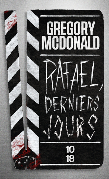 Rafael, derniers jours, Gregory Mcdonald (10/18) — Yann
